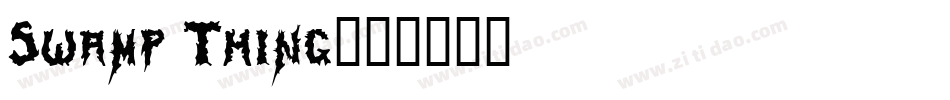Swamp Thing字体转换
